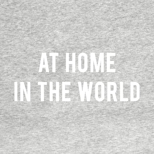 English: At Home in the World  🇬🇧 by The Commonplace